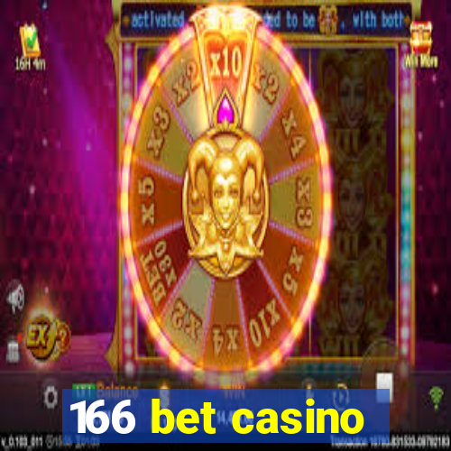 166 bet casino